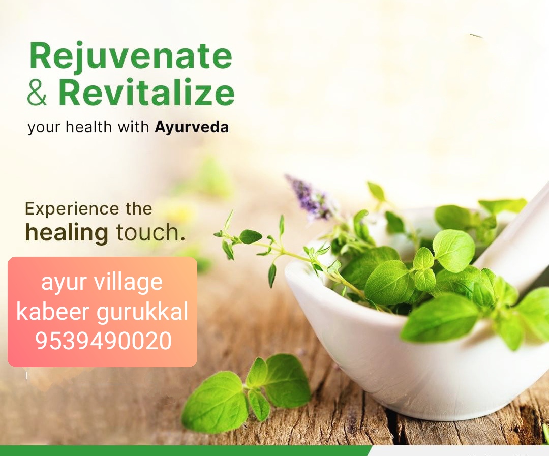 KABEER GURUKKAL AYUR VILLAGE AYURVEDA AND WELLNESS PUTHANATHANI